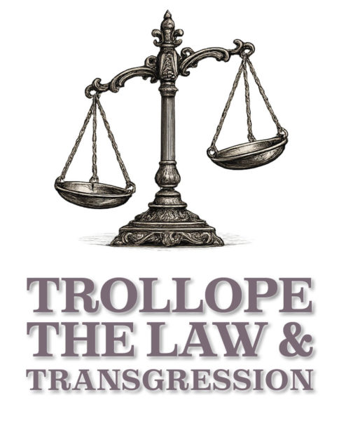 Trollope The Law & Transgression